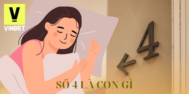 Số 4 là con gì